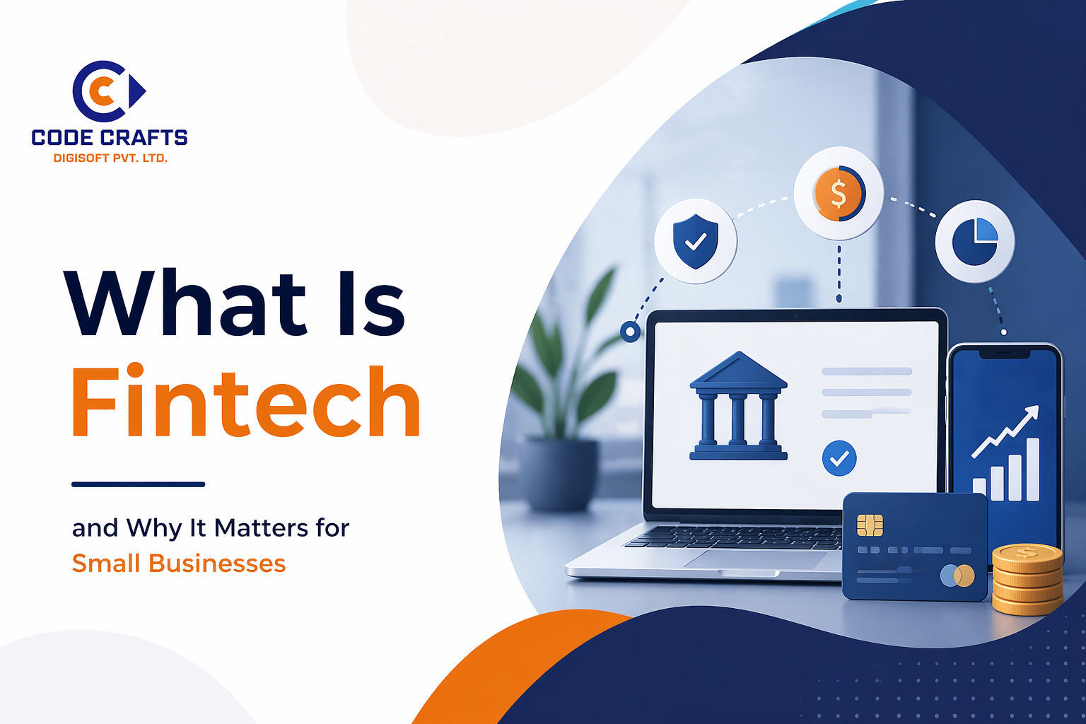 What Is Fintech and Why It Matters for Small Businesses